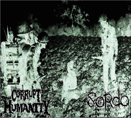 Corrupt Humanity : Corrupt Humanity - Sordo